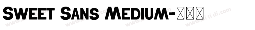 Sweet Sans Medium字体转换